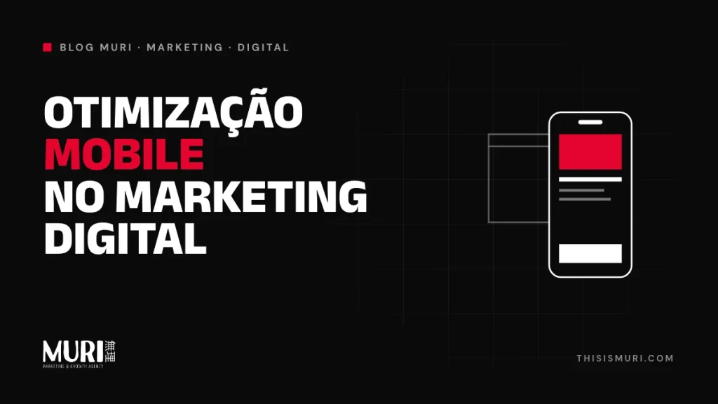 Capa do artigo: otimização mobile no marketing digital
